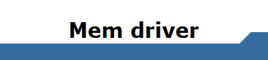 Mem driver